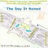 The Day It Rained - Lee Anthony Reynolds - 9798201846008