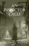 An Inspector Calls - Michael White - 9798201893699