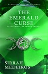 The Emerald Curse - Sirrah Medeiros - 9798201917982