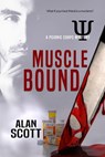 Muscle Bound - Alan Scott - 9798201960759