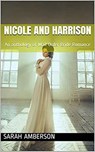 Nicole and Harrison: An anthology of Mail Order Bride Romance - Sarah Amberson - 9798201983437