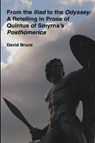 From the Iliad to the Odyssey - David Bruce - 9798201997250