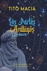 Los Partes Arabigos Y Sus Atacires - Tito Macia - 9798210493620