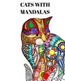 Cats with Mandalas - Adult Coloring Book - Mandala Printing Press - 9798211577909