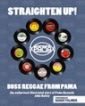 Straighten Up! Boss Reggae From Pama - John Bailey - 9798211846975