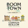 Boom Town: A Lake Wobegon Novel -  - 9798212029964