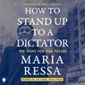 How to Stand Up to a Dictator: The Fight for Our Future -  - 9798212034524