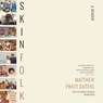 Skinfolk: A Memoir -  - 9798212385824