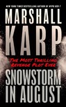 Snowstorm in August - Marshall Karp - 9798212535205