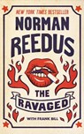 The Ravaged - Norman Reedus - 9798212882422