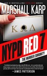 NYPD Red 7 - Marshall Karp - 9798212882439