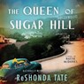 The Queen of Sugar Hill: A Novel of Hattie McDaniel -  - 9798212897396