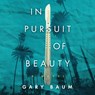 In Pursuit of Beauty -  - 9798212908467