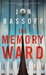 The Memory Ward - Jon Bassoff - 9798212912105