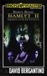 Hamlet II: Ophelia's Revenge - David Bergantino - 9798215005774