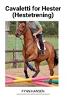 Cavaletti for Hester (Hestetrening) - Fynn Hansen - 9798215027950