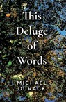 This Deluge of Words - Michael Durack - 9798215030509