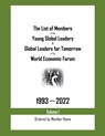 The List of Members of the Young Global Leaders & Global Leaders for Tomorrow of the World Economic Forum - My Two Cents - 9798215040812