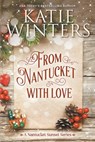 From Nantucket, With Love - Katie Winters - 9798215078679