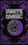 White Magic Spell Book - Brittany Nightshade - 9798215081518
