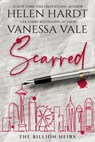 Scarred - Vanessa Vale ; Helen Hardt - 9798215113691