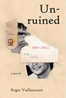 Un-ruined - Roger Vaillancourt - 9798215118979