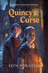 Quincy's Curse - Keith Robinson - 9798215120095