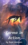 Karma in Action - Rami Georgiev - 9798215162637