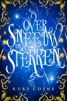 Over sneeuw en sterren - Ruby Coene - 9798215213513