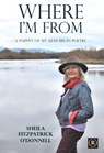 Where I'm From - Sheila Fitzpatrick O'Donnell - 9798215214251