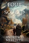 Four-Scored - Andrew D Meredith - 9798215219058