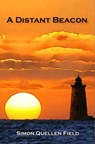 A Distant Beacon - Simon Quellen Field - 9798215220627