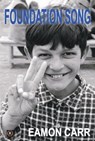 Foundation Song - Eamon Carr - 9798215233115