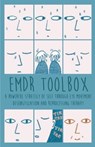 Emdr Toolbox A Powerful StrategyOf Self Through Eye Movement Desensitization and Reprocessing Therapy - Brittany Forrester - 9798215234693