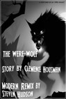 The Were-Wolf - Steve Hudson ; Clemence Housman - 9798215247105