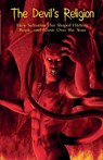 The Devil's Religion How Satanism Has Shaped History, People, and Music Over the Years - Benjamin Ridley - 9798215247884