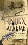 The Index of Alkeme - R. David King - 9798215272879