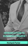 Introduction to Business Finance - Richard Porter - 9798215275948