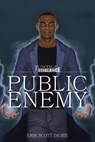 Public Enemy - Erik Scott de Bie - 9798215296615