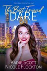 The Best Friend Dare - Kadie Scott ; Nicole Flockton - 9798215304068