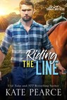 Riding the Line - Kate Pearce - 9798215307090