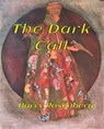 The Dark Call - Barry Rosenberg - 9798215307298