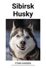 Sibirsk Husky - Fynn Hansen - 9798215313640