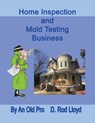 Home Inspection and Mold Testing Business - D. Rod Lloyd - 9798215331484