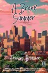 A Bronx Summer - Frances Browner - 9798215392539