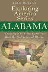 Alabama - Travelogue by State - Amber Richards - 9798215397282
