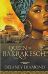 Queen of Barrakesch - Delaney Diamond - 9798215411360