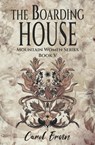 The Boardinghouse - Carol Ervin - 9798215427309