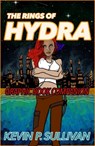 The Rings of Hydra: Graphic Book Companion - Kevin P. Sullivan - 9798215439234