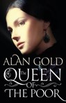 The Queen of the Poor - Alan Gold - 9798215443323
